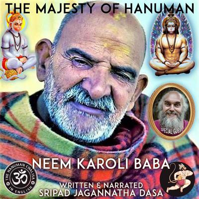The Majesty Of Hanuman Neem Karoli Baba by Jagannatha Dasa audiobook