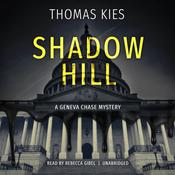 Shadow Hill by  Thomas Kies audiobook