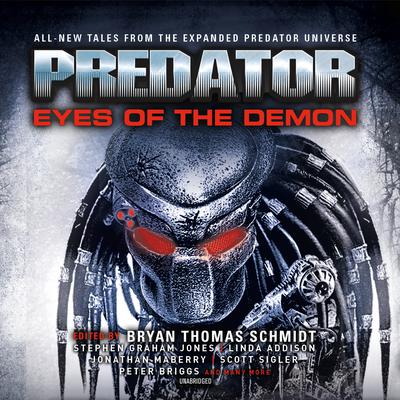 Predator: Eyes of the Demon by Bryan Thomas Schmidt audiobook