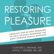 Restoring the Pleasure by  Clifford L. Penner PhD audiobook