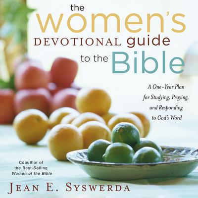 The Women's Devotional Guide to the Bible by Jean E. Syswerda audiobook