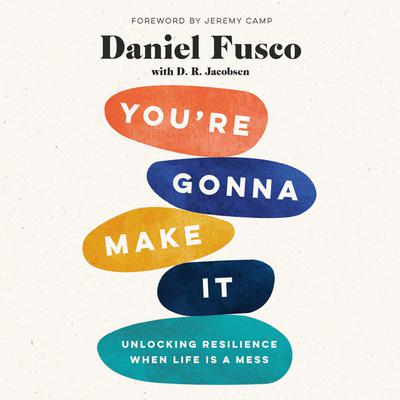 You're Gonna Make It by Daniel Fusco audiobook