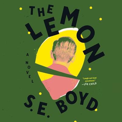 The Lemon by S. E. Boyd audiobook