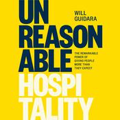 Unreasonable Hospitality by  Will Guidara audiobook