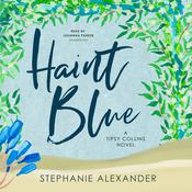 Haint Blue by  Stephanie Alexander audiobook