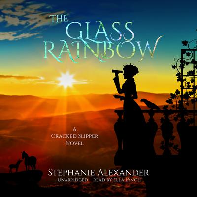 The Glass Rainbow by Stephanie Alexander audiobook