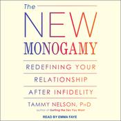 The New Monogamy by  Tammy Nelson PhD audiobook