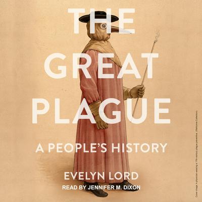 The Great Plague by Evelyn Lord audiobook