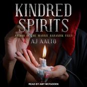 Kindred Spirits by  A.J. Aalto audiobook