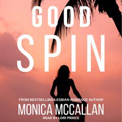 Good Spin by Monica McCallan audiobook