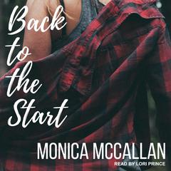 Back to the Start by Monica McCallan audiobook