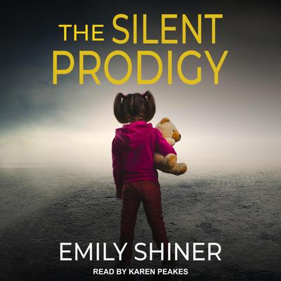 The Silent Prodigy by Emily Shiner audiobook
