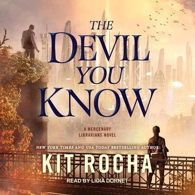 The Devil You Know by Kit Rocha audiobook