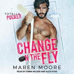 Change on the Fly by Maren Moore audiobook