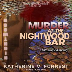 Murder at the Nightwood Bar by Katherine V. Forrest audiobook