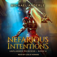 Nefarious Intentions by Michael Anderle audiobook
