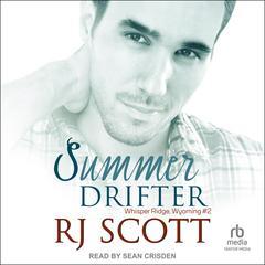 Summer Drifter by RJ Scott audiobook