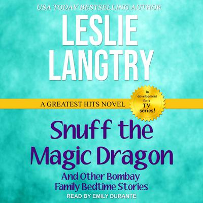 Snuff the Magic Dragon by Leslie Langtry audiobook