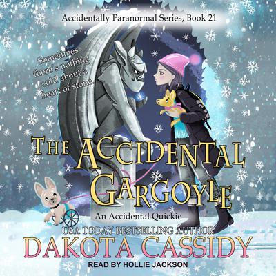 The Accidental Gargoyle by Dakota Cassidy audiobook