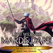 Mardis Dane by  Levi Werner audiobook