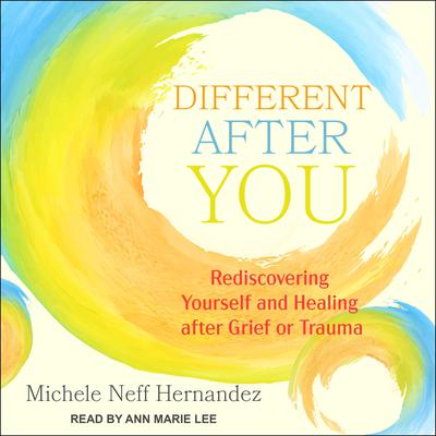 Different after You by Michele Neff Hernandez audiobook