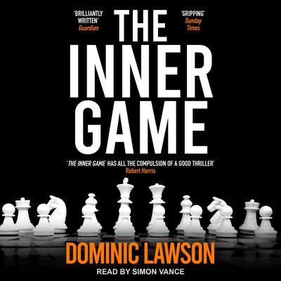 The Inner Game by Dominic Lawson audiobook