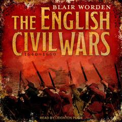The English Civil Wars by Blair Worden audiobook