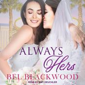 Always Hers by  Bel Blackwood audiobook