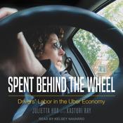Spent Behind the Wheel by  Julietta Hua audiobook