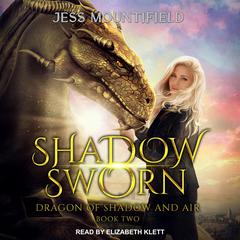 Shadow Sworn by Jess Mountifield audiobook