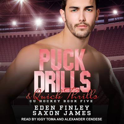 Puck Drills & Quick Thrills by Eden Finley audiobook