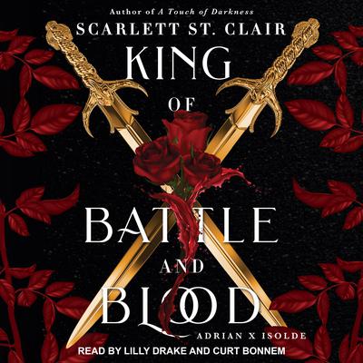 King of Battle and Blood by Scarlett St. Clair audiobook