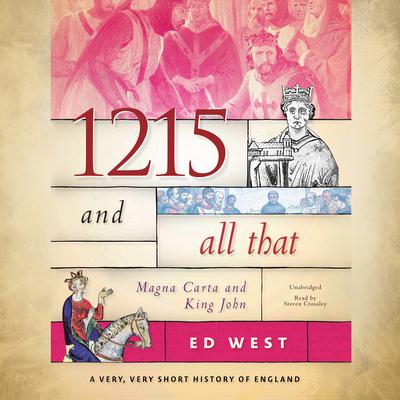 1215 and All That by Ed West audiobook