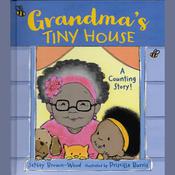 Grandma's Tiny House by  JaNay Brown-Wood audiobook