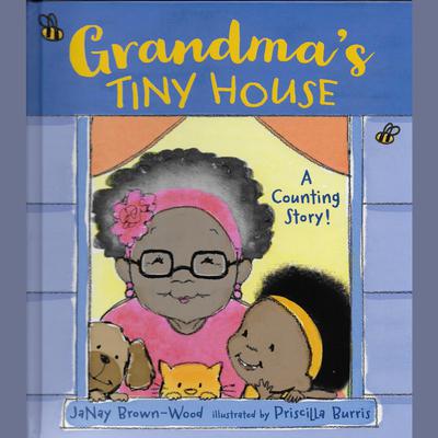 Grandma's Tiny House by JaNay Brown-Wood audiobook