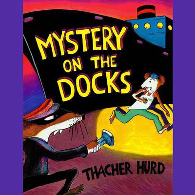 Mystery on the Dock by Thacher Hurd audiobook