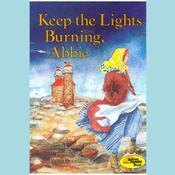 Keep the Lights Burning, Abbie by  Peter Roop audiobook