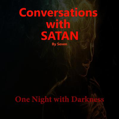 Conversations with Satan by Seven audiobook