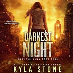 Darkest Night by Kyla Stone audiobook