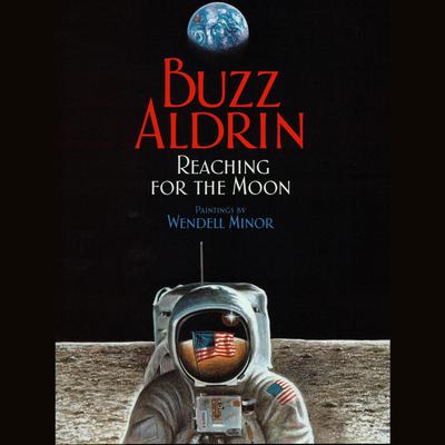 Reaching for the Moon by Buzz Aldrin audiobook
