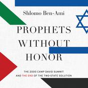 Prophets without Honor by  Shlomo Ben-Ami audiobook