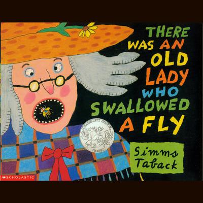 There Was an Old Lady Who Swallowed a Fly by Simms Taback audiobook