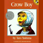Crow Boy by  Taro Yashima audiobook