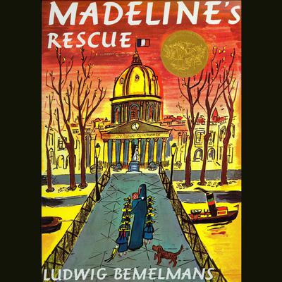 Madeline's Rescue by Ludwig Bemelmans audiobook