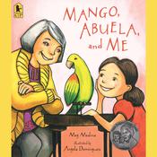 Mango Abuela and Me by  Meg Medina audiobook
