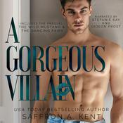 A Gorgeous Villain by  Saffron A. Kent audiobook