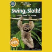 Swing, Sloth! by  Susan B. Neuman audiobook