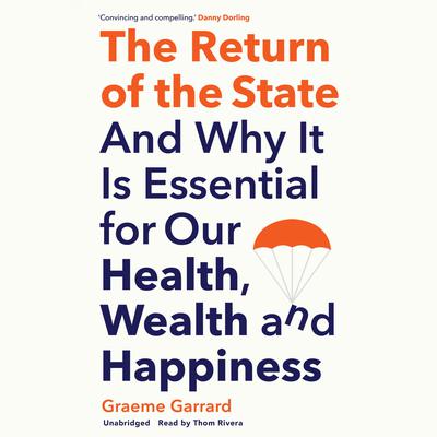 The Return of the State by Graeme Garrard audiobook