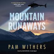 Mountain Runaways by  Pam Withers audiobook