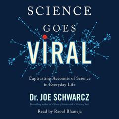 Science Goes Viral by Joe Schwarcz audiobook